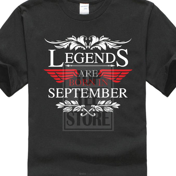Legends Are Born In September T Shirt Birthday Gift 2017 New Design From Us
