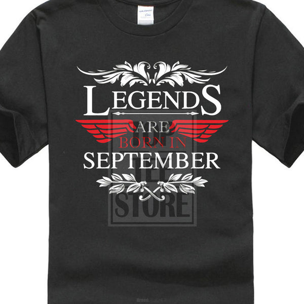 Legends Are Born In September T Shirt Birthday Gift 2017 New Design From Us