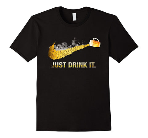 Beer Just Drink It T Shirt T Shirt Men Black Short Sleeve Cotton Hip Hop T Shirt Print Tee Shirts New Arrival Men